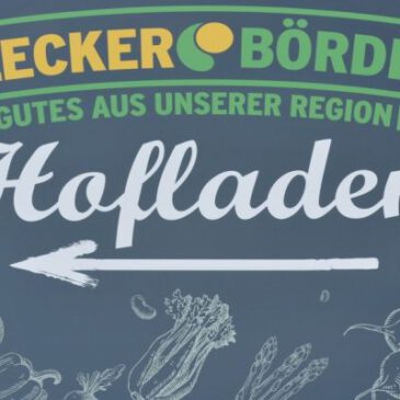 „Lecker Börde“ in Hadmersleben: Frisches & Köstliches aus der Region / 24 Stunden jeden Tag!
